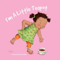 表紙画像: I’m a Little Teapot 9781683420125