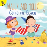 Cover image: Wally and Molly Go to the Beach 9781683427797
