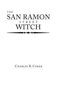 Cover image: The San Ramon Street Witch 9781683481256