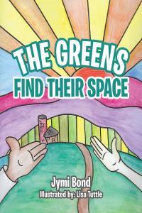 Imagen de portada: The Greens Find Their Space 9781683488194