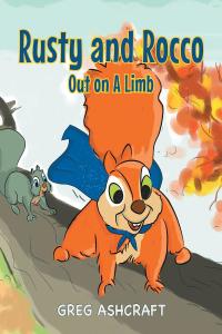 Omslagafbeelding: Rusty and Rocco Out on A Limb 9781683488835
