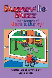 Cover image: The Adventures of Bessie Bunny 9781683489740