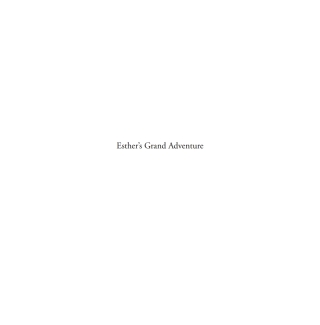 Cover image: Esther's Grand Adventure 9781683503187