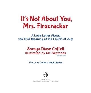 Cover image: It's Not About You, Mrs. Firecracker 9781683503279