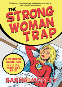 Omslagafbeelding: The Strong Woman Trap 9781683503354