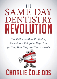 Omslagafbeelding: The Same Day Dentistry Revolution 9781683503521