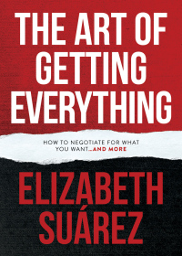 Cover image: The Art of Getting Everything 9781683503798
