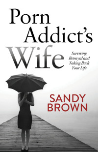 Cover image: Porn Addict's Wife 9781683503835