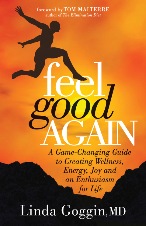 Feel Good Again: A Game-Changing Guide to Creating Wellness, Energy, Joy and an Enthusiasm for Life - FULL INSTANT DOWNLOAD | PDF DOCX EPUB