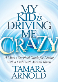 Cover image: My Kid is Driving Me Crazy 9781683506911
