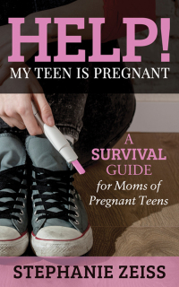 Cover image: Help! My Teen is Pregnant 9781683507062