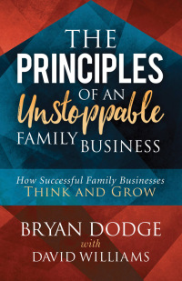 Imagen de portada: The Principles of an Unstoppable Family Business 9781683507116