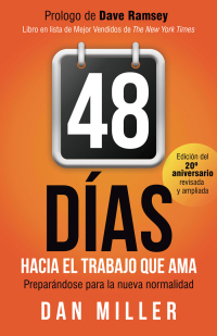 Imagen de portada: 48 Días Hacia el Trabajo que Ama 9781683509349