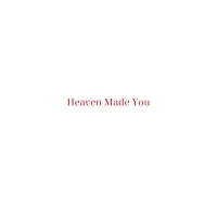 Cover image: Heaven Made You 9781683509646