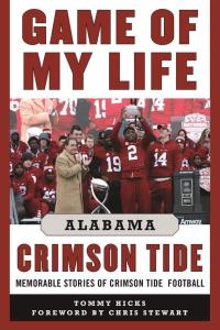 Cover image: Game of My Life Alabama Crimson Tide 9781613210079