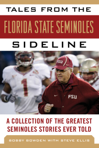 Cover image: Tales from the Florida State Seminoles Sideline 9781613212219