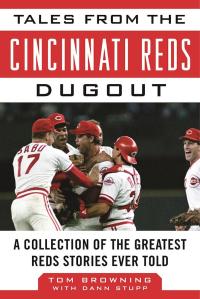 Cover image: Tales from the Cincinnati Reds Dugout 9781613210833