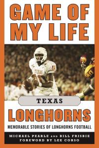 Cover image: Game of My Life Texas Longhorns 9781613210734