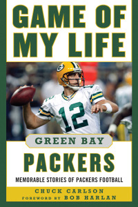 Cover image: Game of My Life: Green Bay Packers 9781613212042