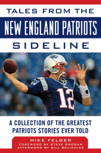 Cover image: Tales from the New England Patriots Sideline 9781613210352
