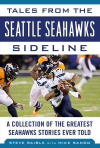 Cover image: Tales from the Seattle Seahawks Sideline 9781613212295
