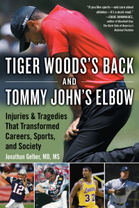 Cover image: Tiger Woods's Back and Tommy John's Elbow 9781683582588