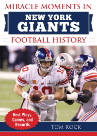 Cover image: Miracle Moments in New York Giants Football History 9781683582946