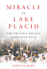 Cover image: Miracle in Lake Placid 9781683583066