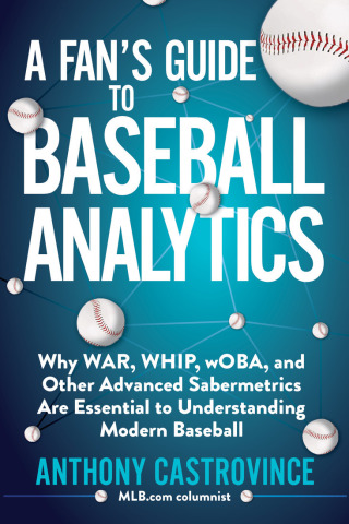 Cover image: A Fan's Guide to Baseball Analytics 9781683583448