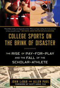 Cover image: College Sports on the Brink of Disaster
