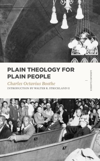صورة الغلاف: Plain Theology for Plain People 9781683590347