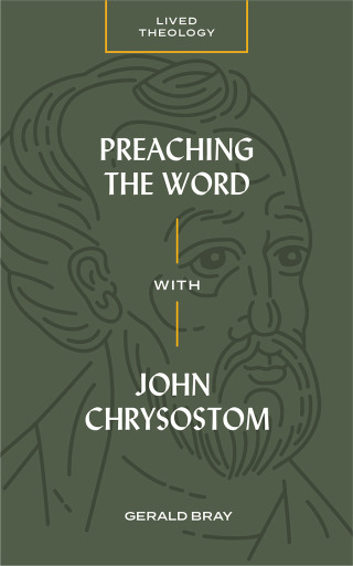 Imagen de portada: Preaching the Word with John Chrysostom 9781683593669
