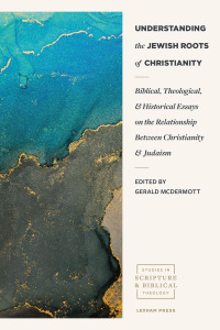 Cover image: Understanding the Jewish Roots of Christianity 9781683594611