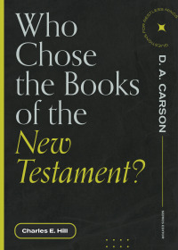 Cover image: Who Chose the Books of the New Testament? 9781683595199