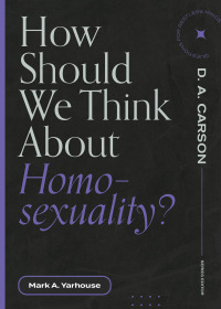 Cover image: How Should We Think About Homosexuality? 9781683595236