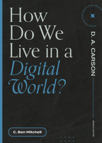 صورة الغلاف: How Do We Live in a Digital World? 9781683595311