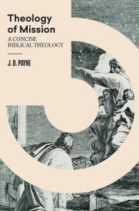 Cover image: Theology of Mission 9781683595724