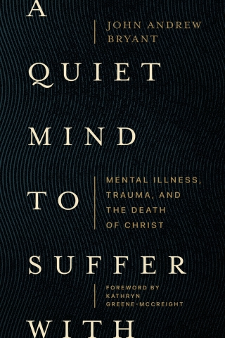 Cover image: A Quiet Mind to Suffer With 9781683597056