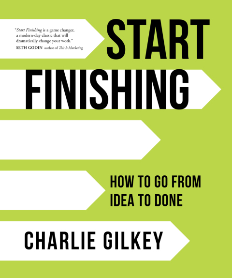 Start Finishing : How to Go from Idea to Done - FULL INSTANT DOWNLOAD | PDF DOCX EPUB