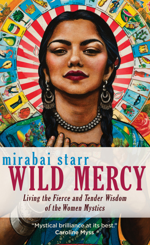 Wild Mercy: Living the Fierce and Tender Wisdom of the Women Mystics - FULL INSTANT DOWNLOAD | PDF DOCX EPUB