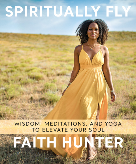 Spiritually Fly: Wisdom, Meditations, and Yoga to Elevate Your Soul - FULL INSTANT DOWNLOAD | PDF DOCX EPUB