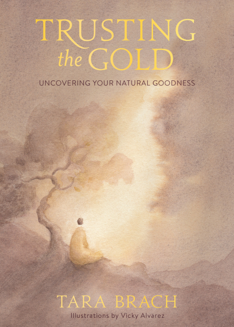 Trusting the Gold : Uncovering Your Natural Goodness - FULL INSTANT DOWNLOAD | PDF DOCX EPUB