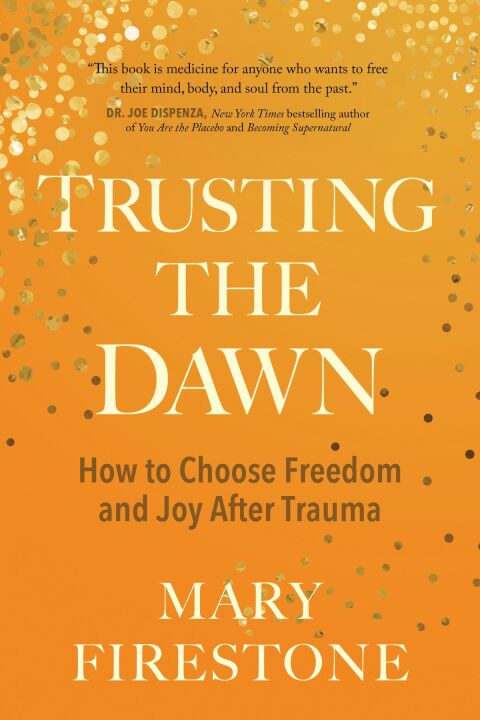 Trusting the Dawn: How to Choose Freedom and Joy After Trauma - FULL INSTANT DOWNLOAD | PDF DOCX EPUB