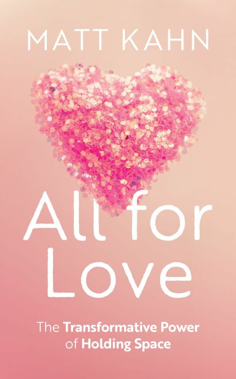 All for Love: The Transformative Power of Holding Space - FULL INSTANT DOWNLOAD | PDF DOCX EPUB