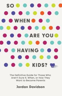 Cover image: So When Are You Having Kids 9781683649250