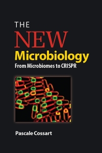 Imagen de portada: The New Microbiology: From Microbiomes to CRISPR 1st edition 9781683670100