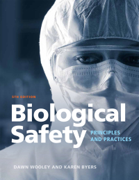 Cover image: Biological Safety 5th edition 9781555816209