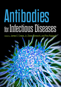 Cover image: Antibodies for Infectious Diseases 1st edition 9781555817350