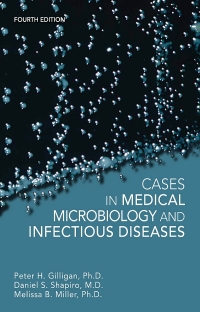 Imagen de portada: Cases in Medical Microbiology and Infectious Diseases 4th edition 9781555818685
