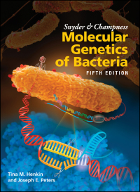 Imagen de portada: Snyder and Champness Molecular Genetics of Bacteria 5th edition 9781555819750